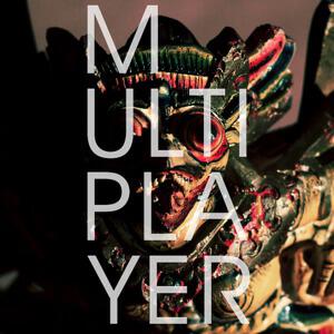 Multiplayer