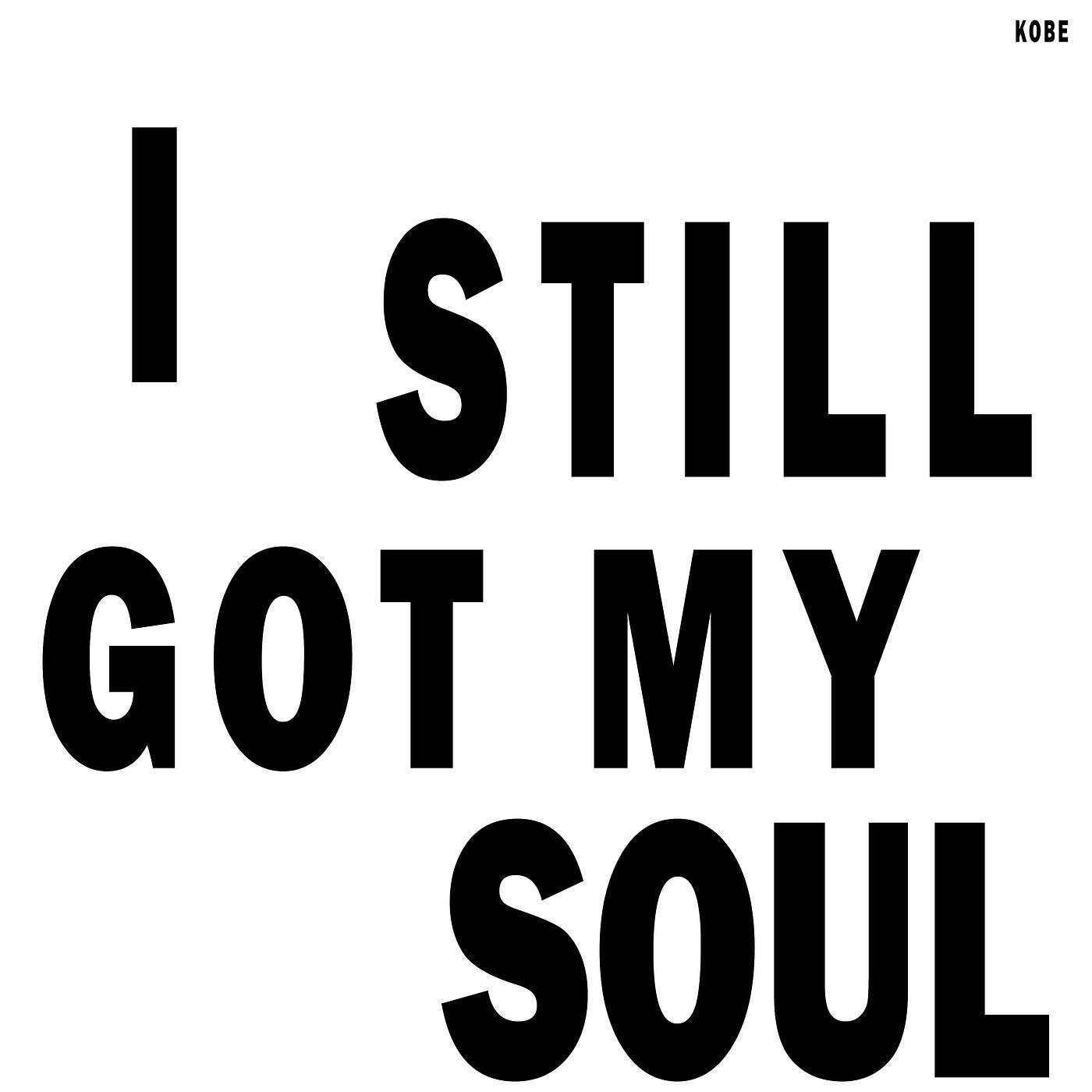 Релиз I Still Got My Soul