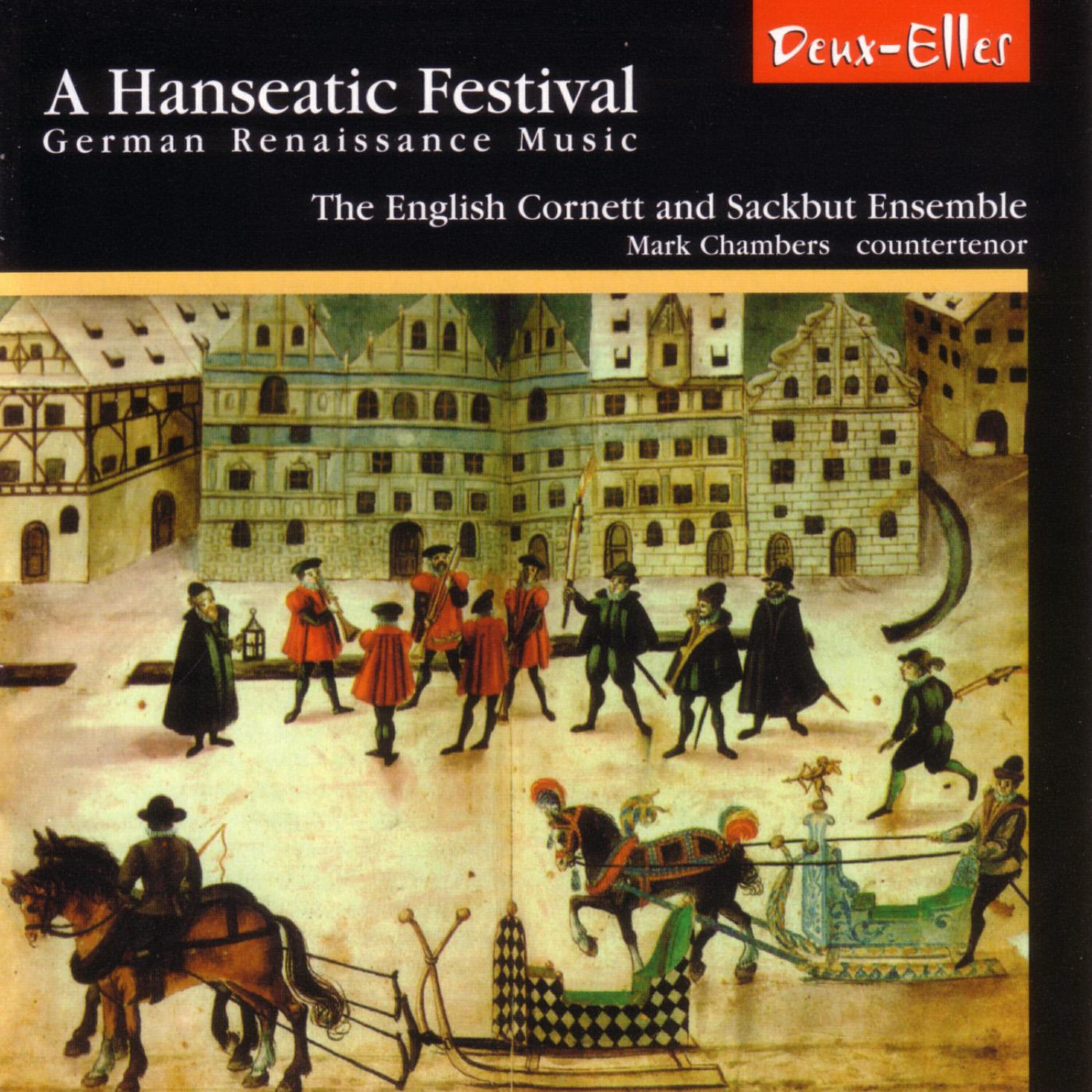 Релиз A Hanseatic Festival - German Renaissance Music