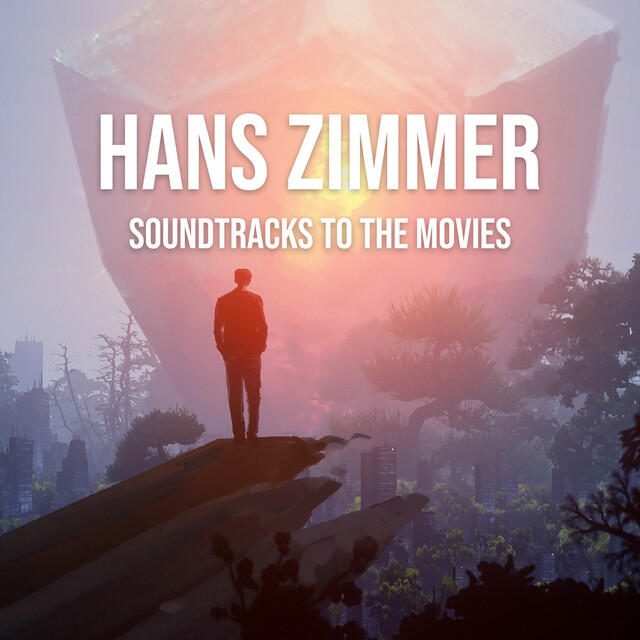 Релиз Hans Zimmer: Soundtracks To The Movies