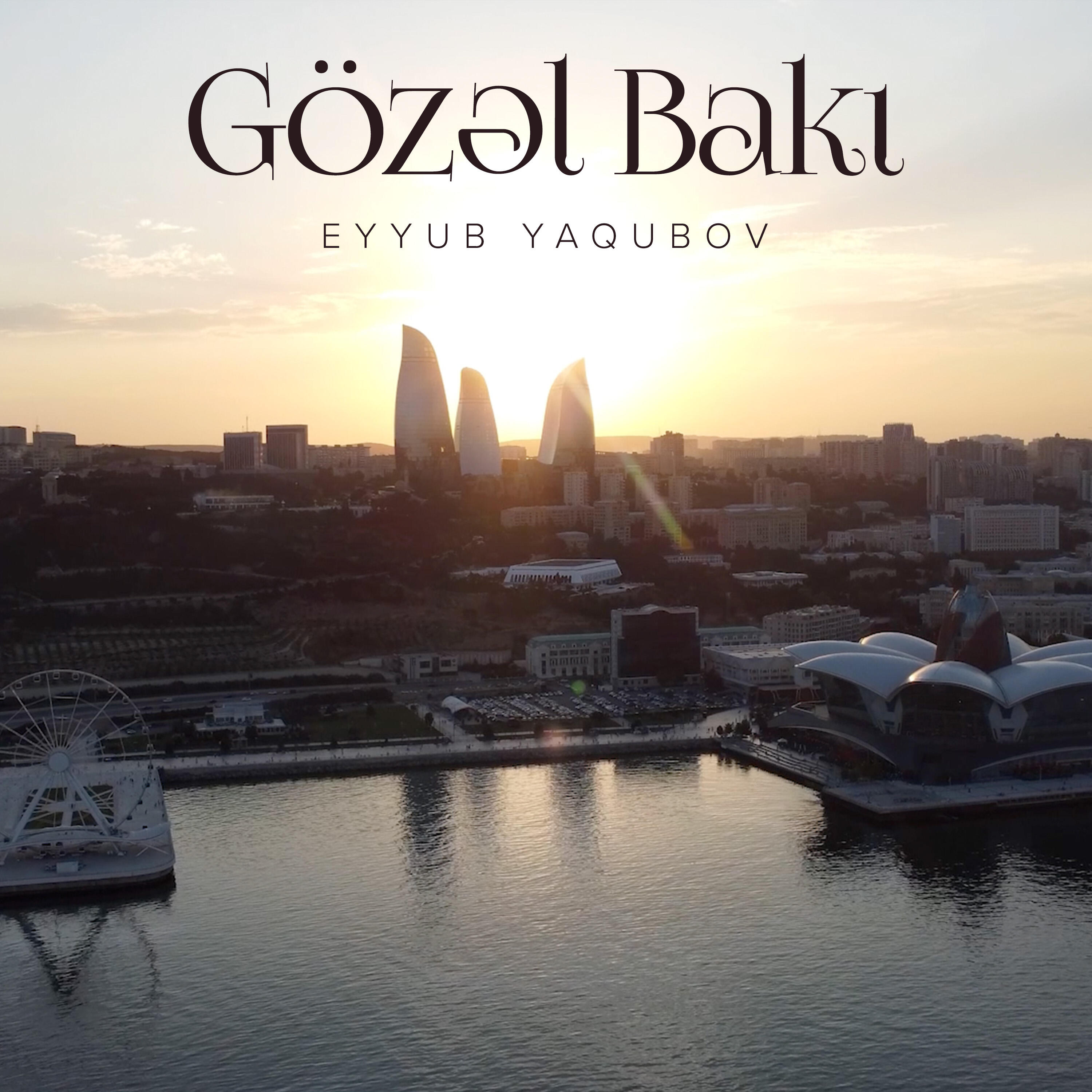 Релиз Gözəl Bakı