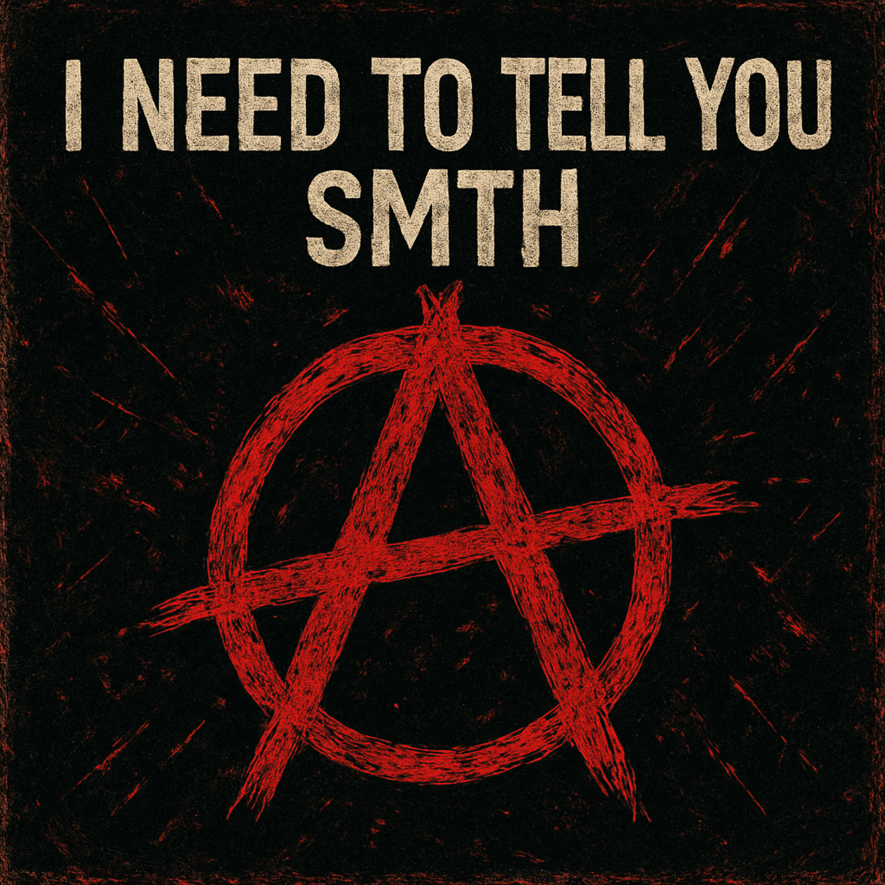Релиз I NEED TO TELL YOU SMTH