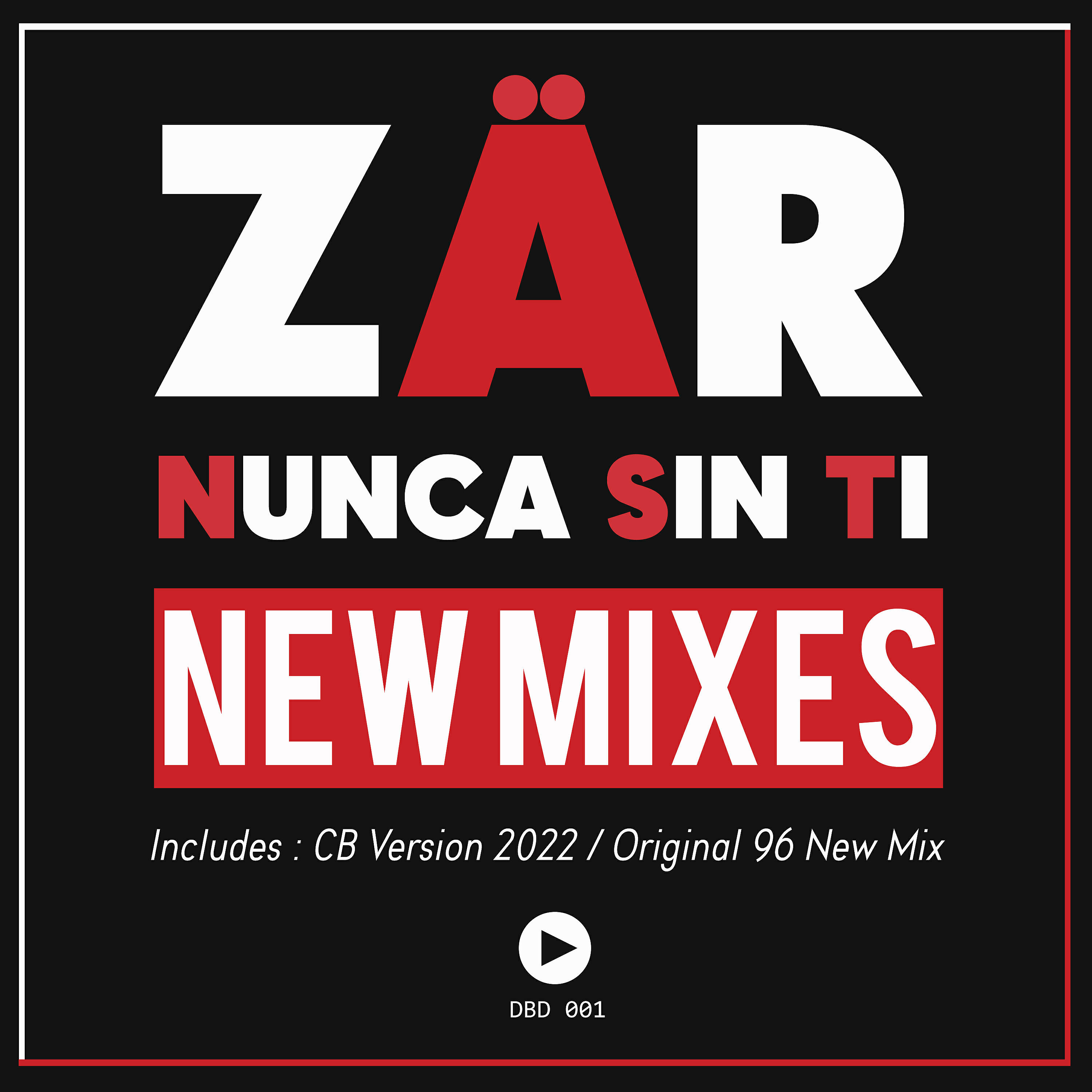 Релиз Nunca Sin Ti (New Mixes)