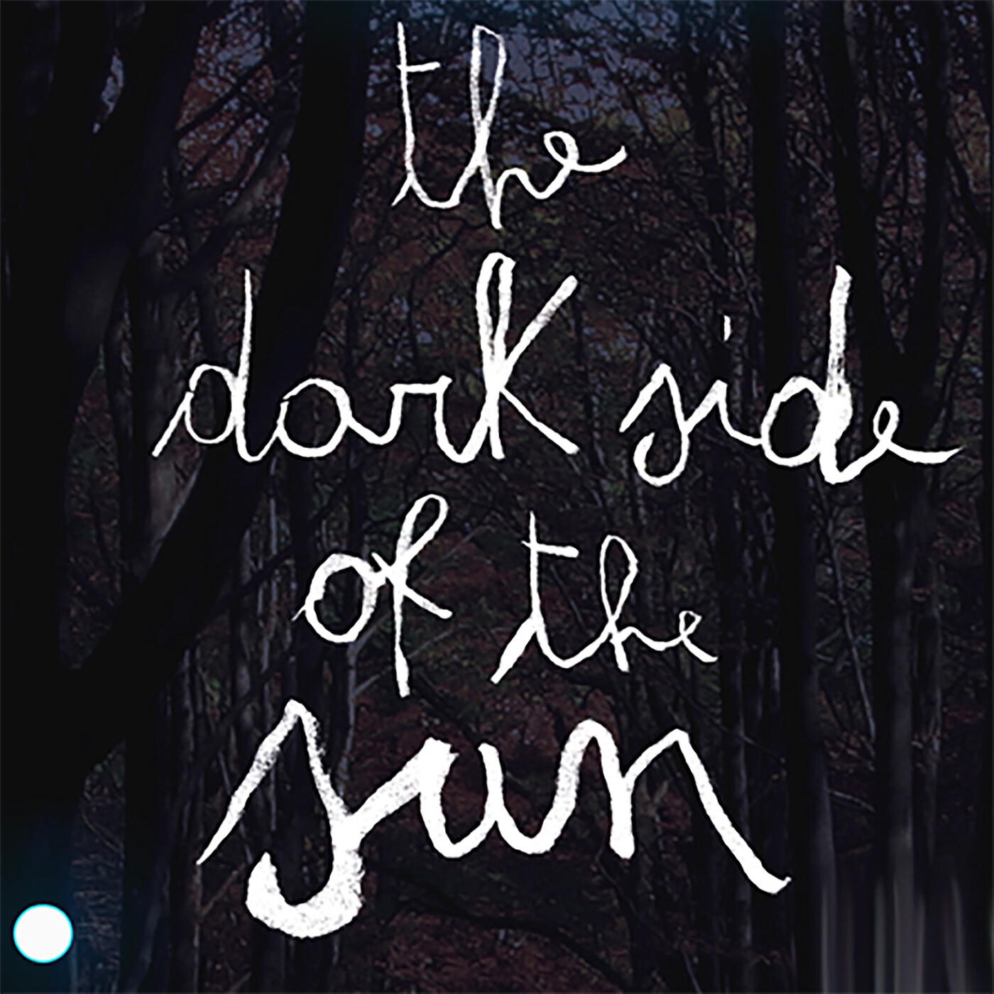 Релиз The Dark Side of the Sun (Original Soundtrack)