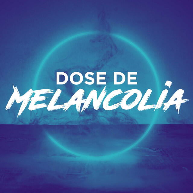 Постер альбома Dose de Melancolia