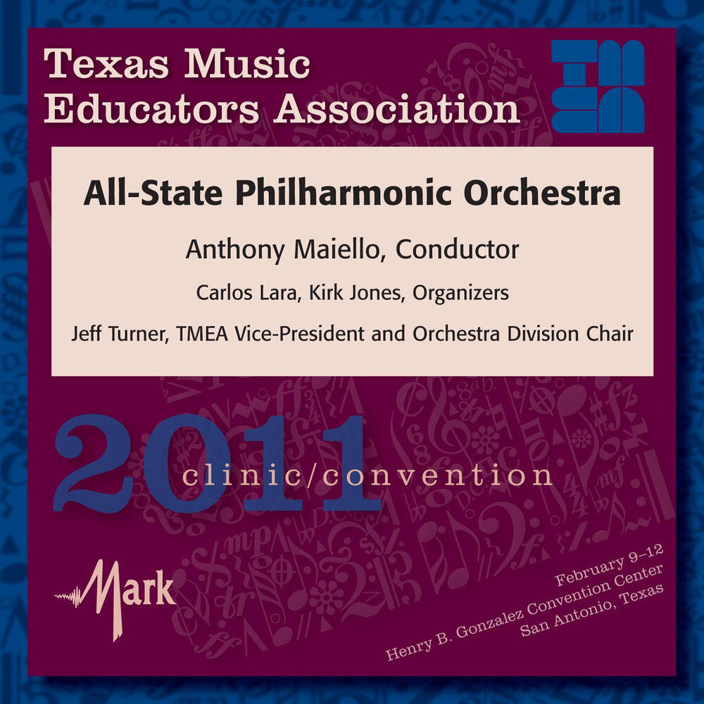 Релиз Texas Music Educators Association 2011 Clinic and Convention - Texas All-State Philharmonic Orchestra