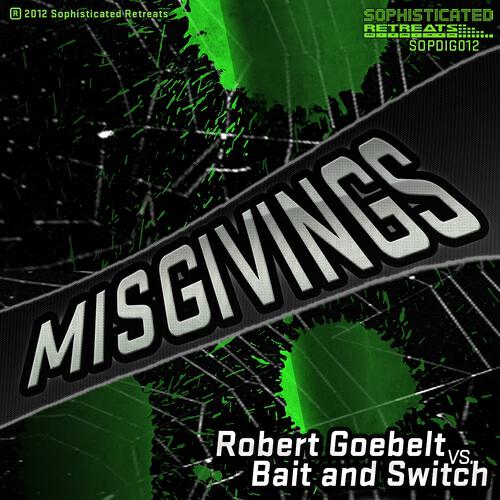 Релиз Robert Goebelt vs. Bait and Switch - Misgivings