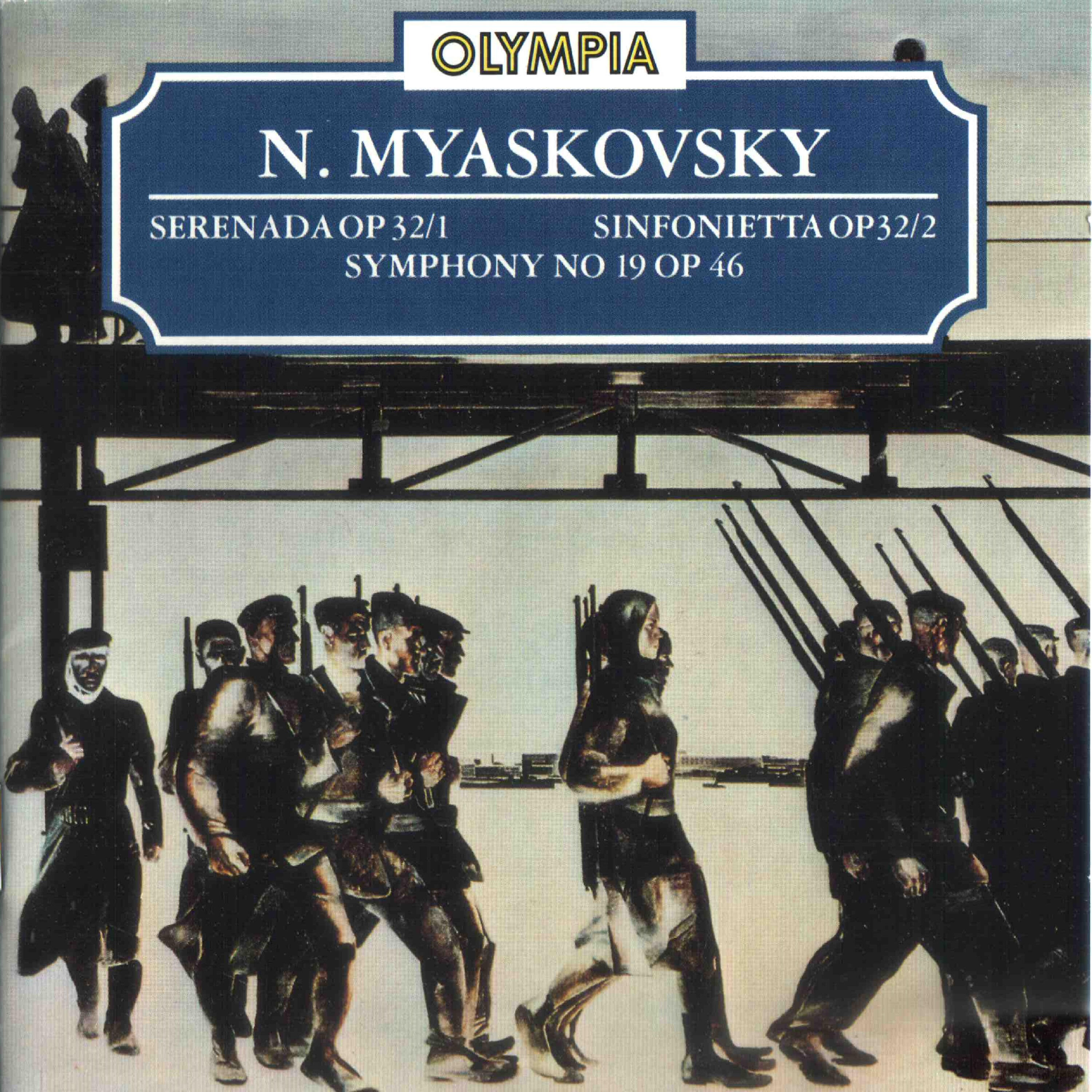 Релиз Myaskovsky: Serenada, Sinfonietta & Symphony No. 19