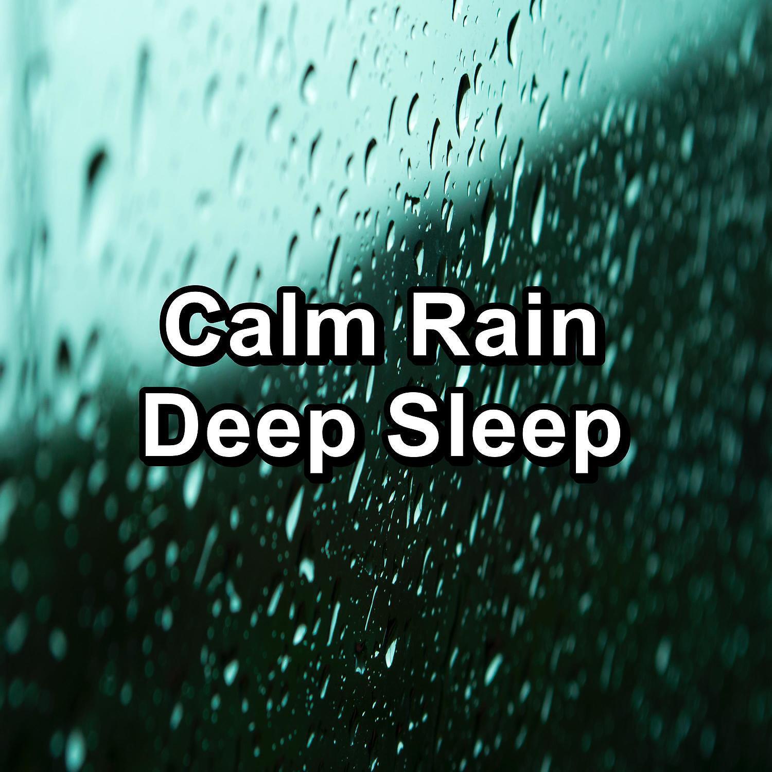 Релиз Calm Rain Deep Sleep