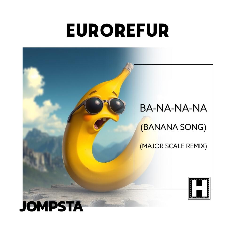 Релиз Ba-Na-Na-Na (Banana Song) [Major Scale Remix]