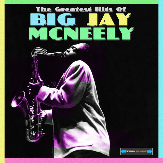 Релиз The Greratest Hits of Big Jay Mcneely