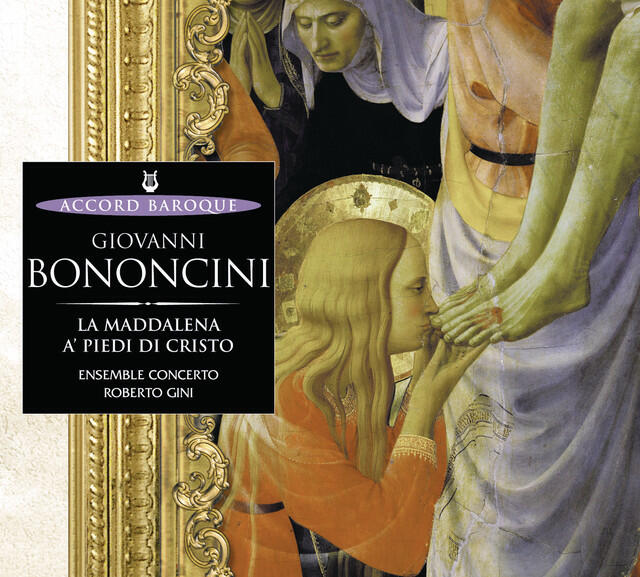 Постер альбома Bononcini: La Maddalena a' piedi di cristo