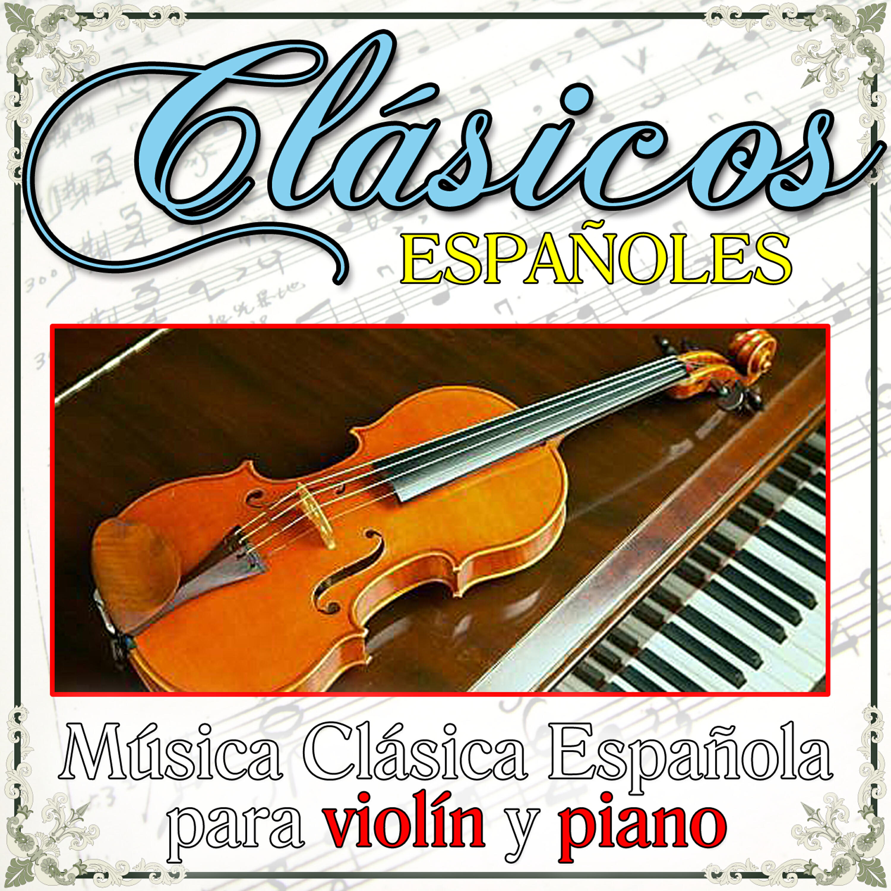 Релиз Clásico Españoles. Música Clásica Española Para Violín y Piano