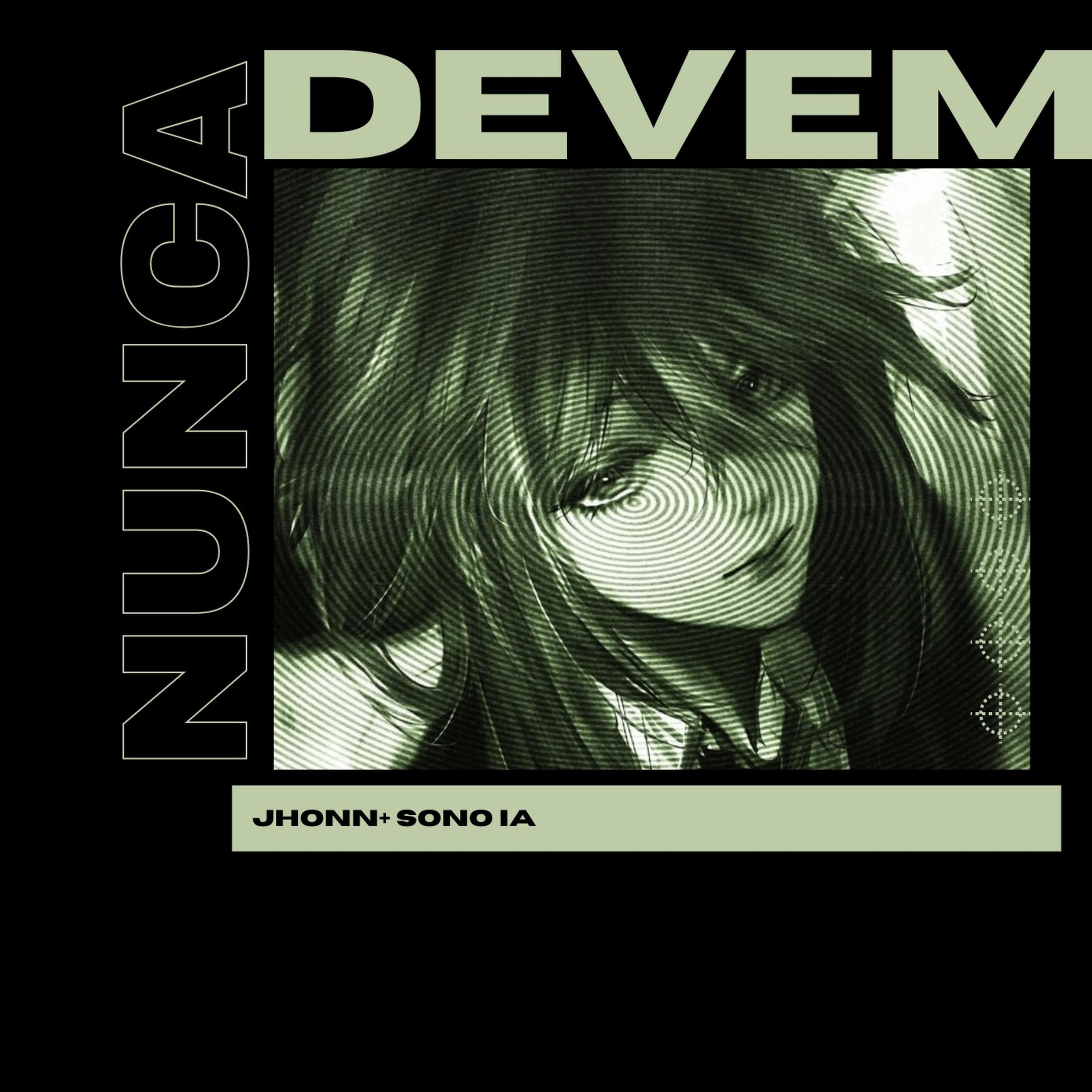 Релиз Nunca devem (feat. Sono IA)