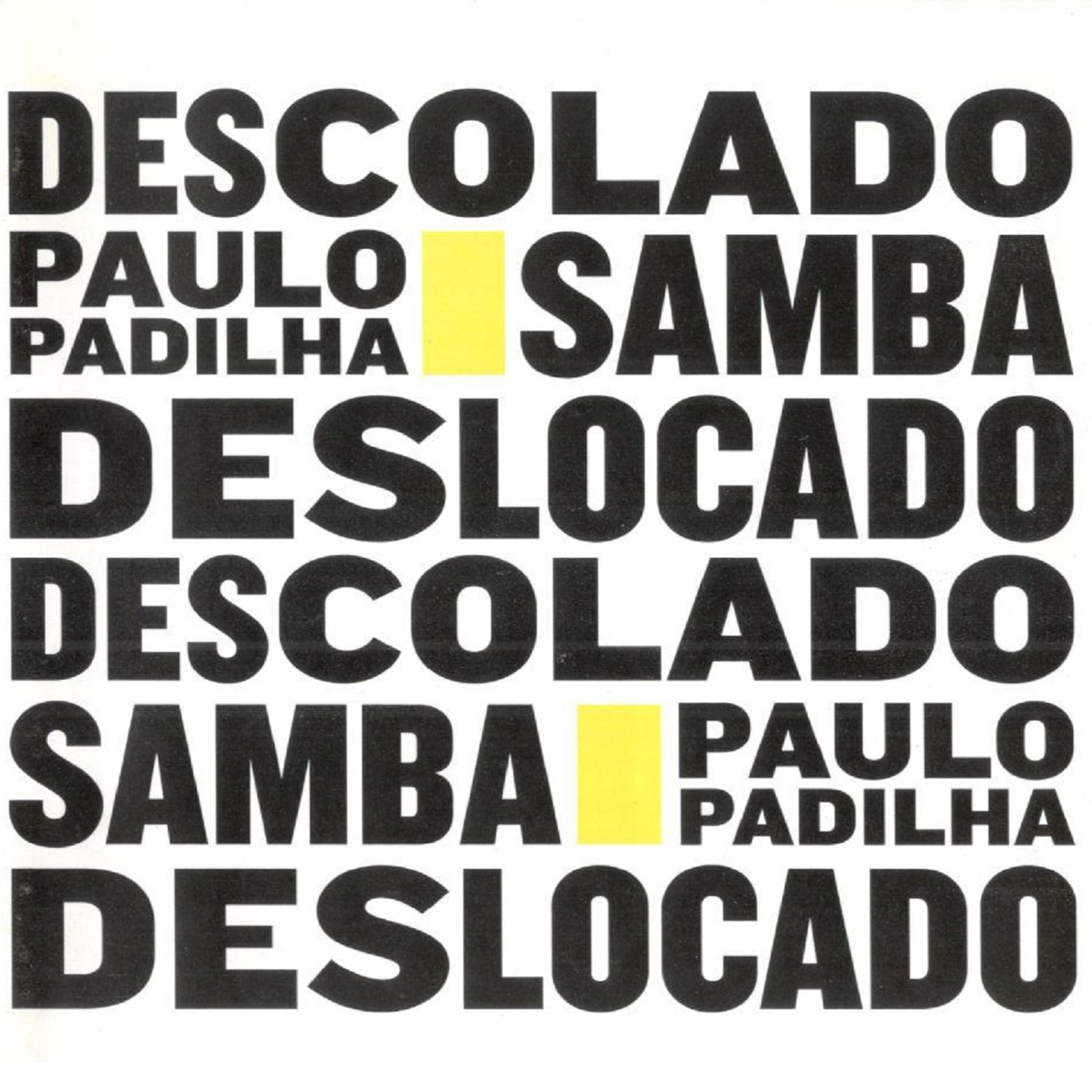Релиз Samba Descolado Deslocado Samba