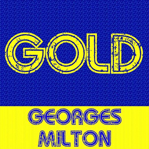 Релиз Gold: Georges Milton