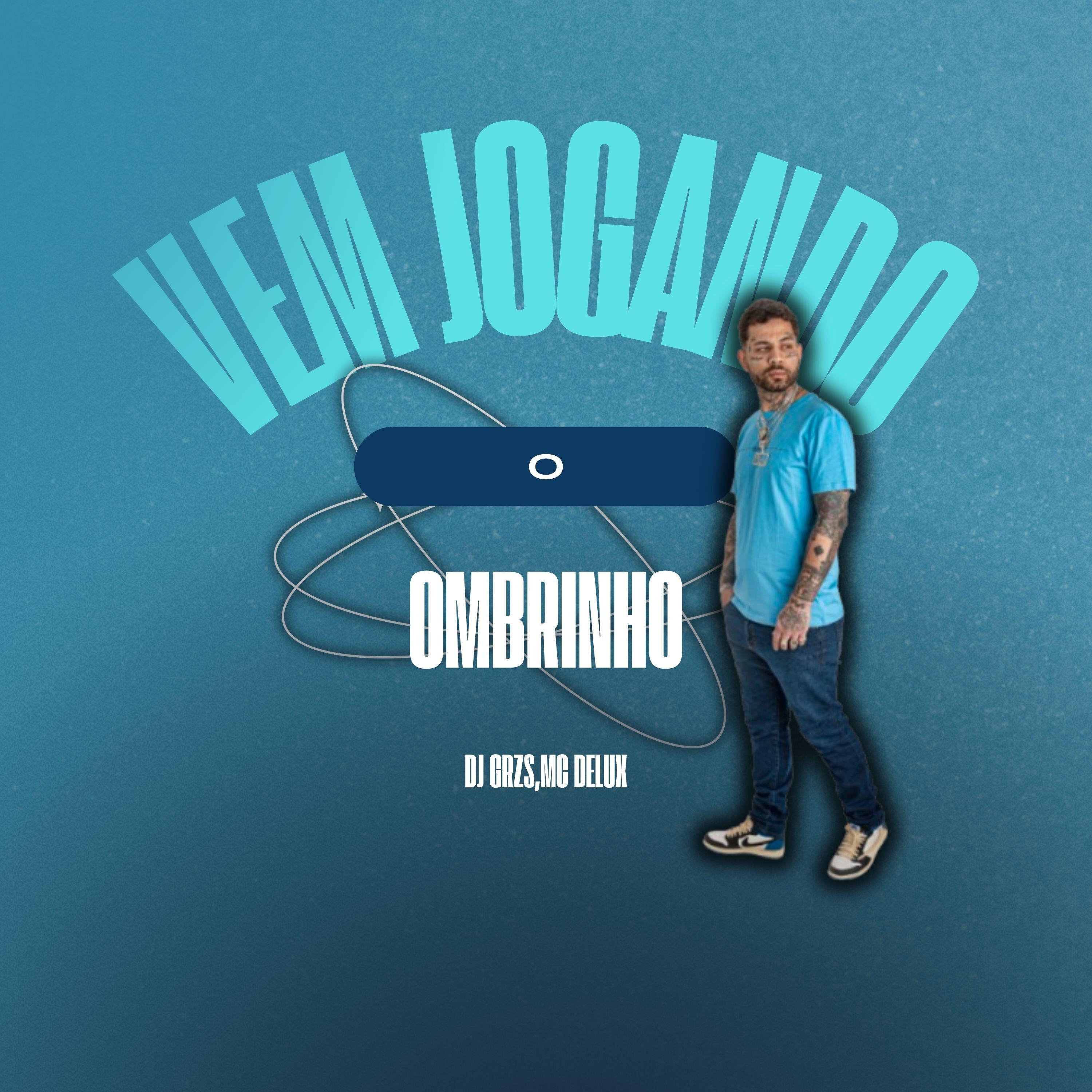 Постер альбома Vem Jogando o Ombrinho