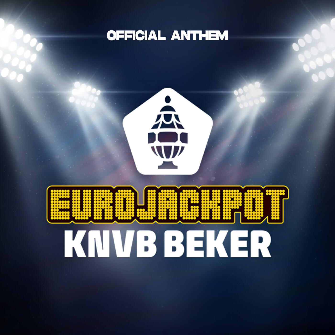 Релиз Eurojackpot KNVB Beker (Official Anthem)