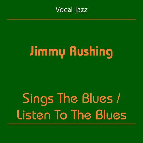 Релиз Vocal Jazz (Jimmy Rushing - Sings The Blues, Listen To The Blues)
