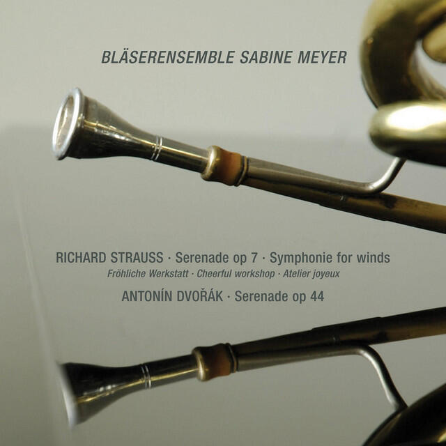 Релиз Strauss: Serenade, Op. 7 & Symphony for Winds: Dvořák: Serenade, Op. 44