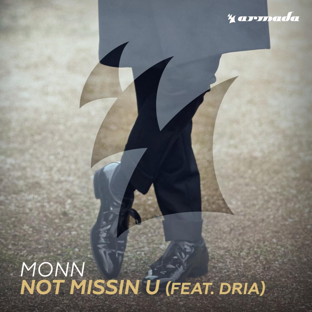 Релиз Not Missin U (Feat. Dria)