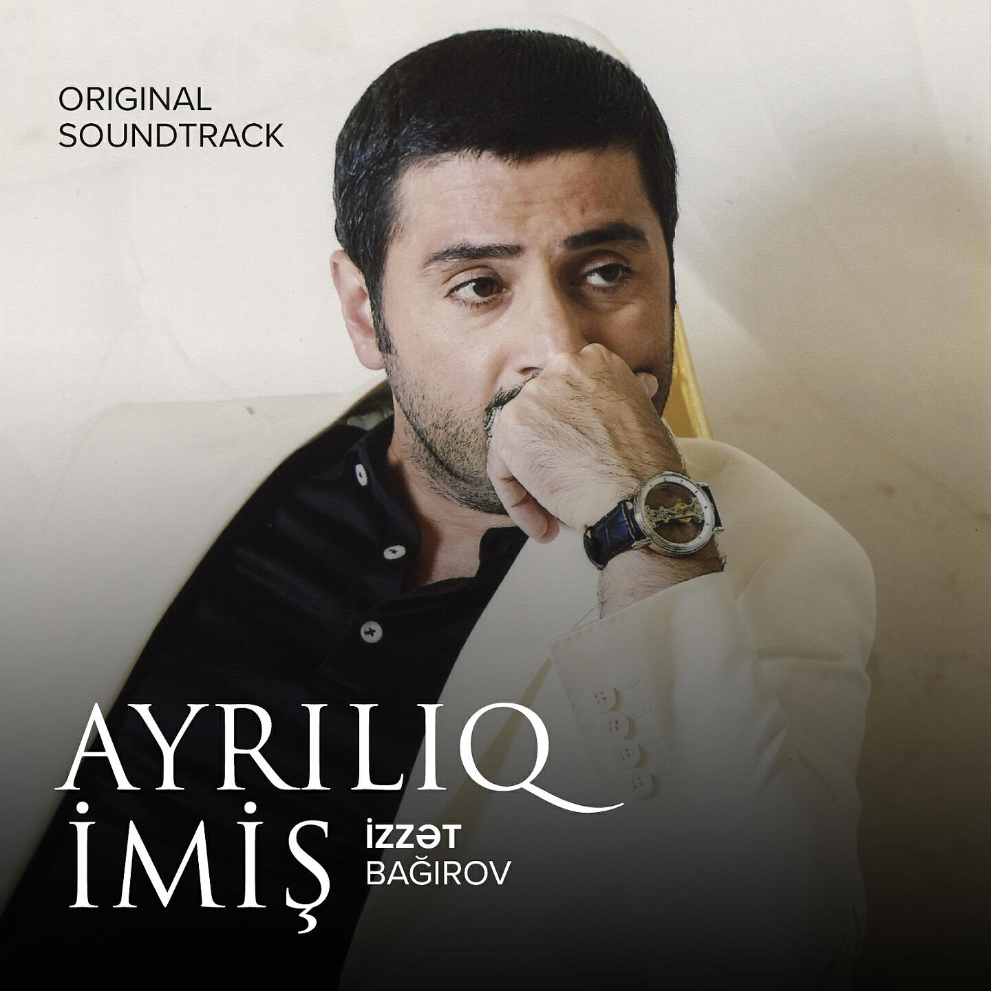 Релиз Ayrılıq Imiş