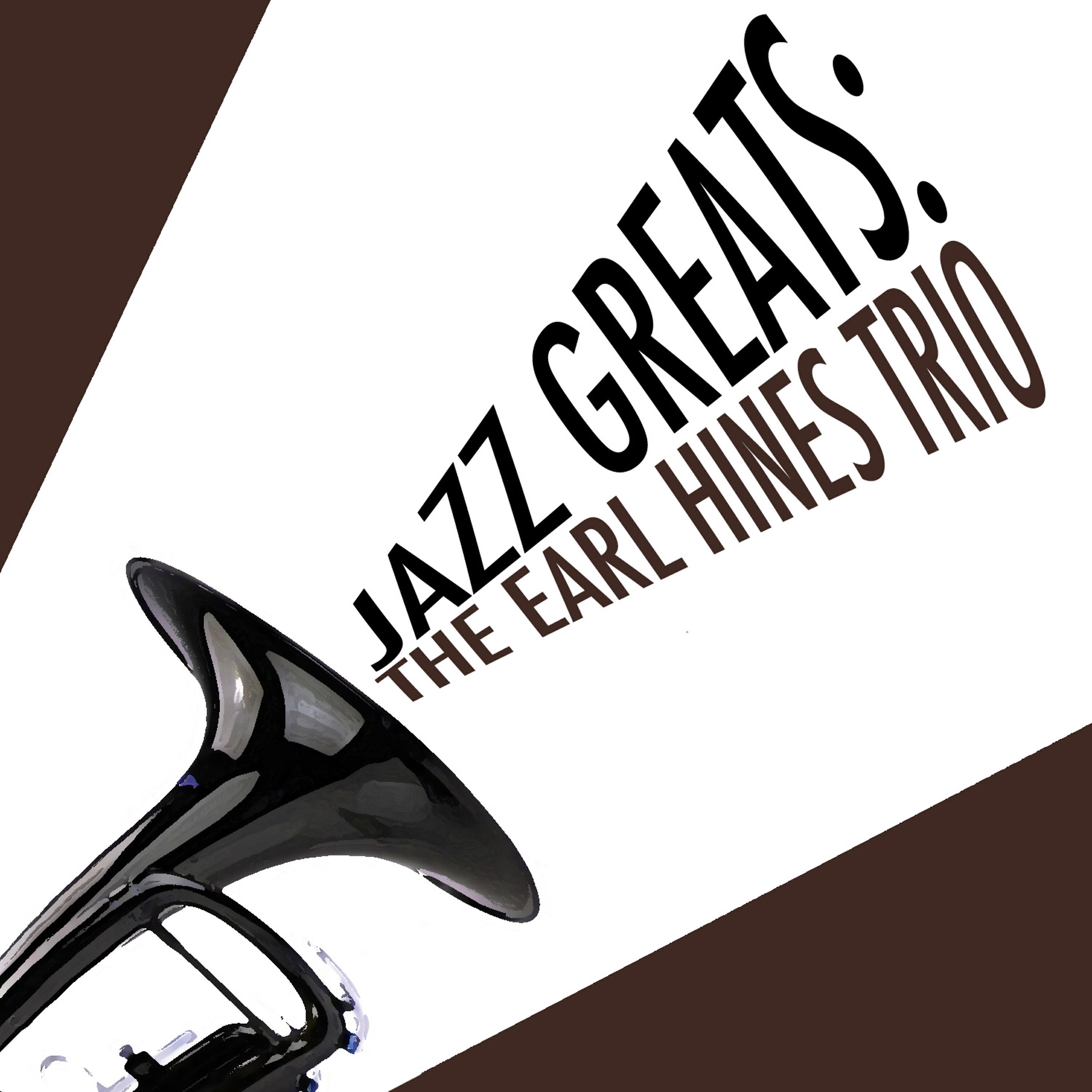 Релиз Jazz Greats: The Earl Hines Trio