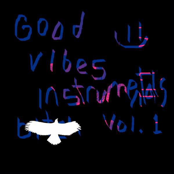Релиз Good Vibes Instrumentals, Vol. 1