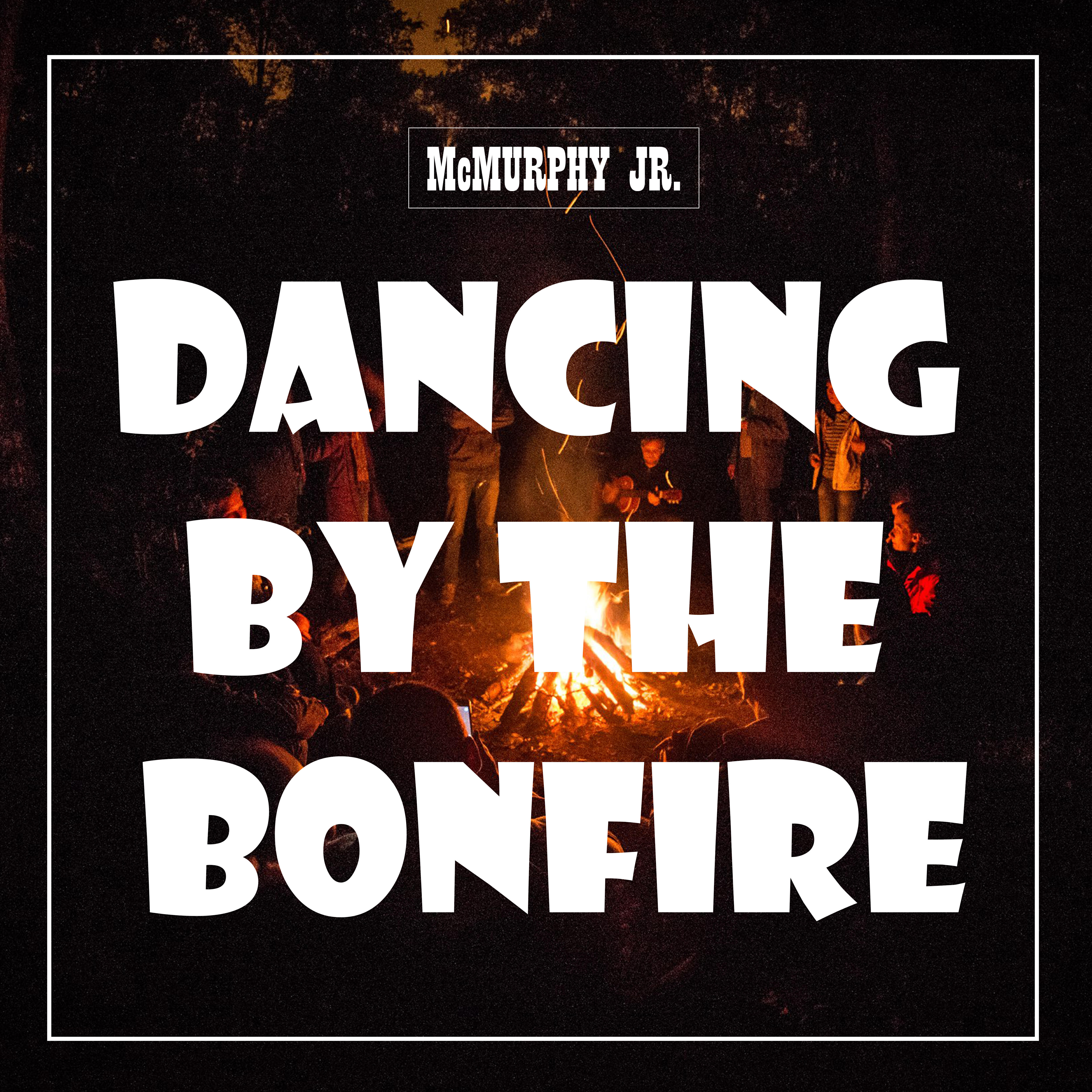 Релиз Dancing by the Bonfire