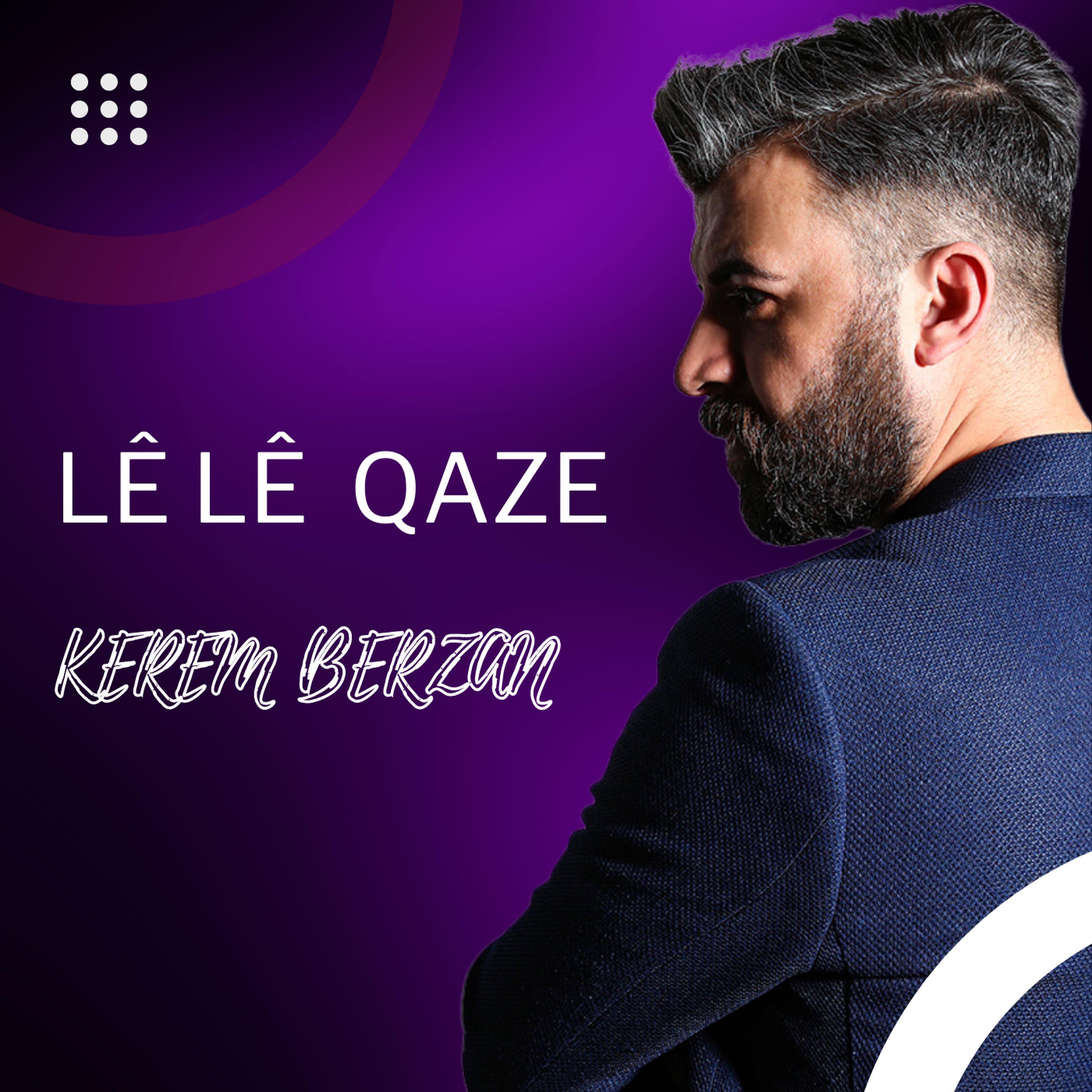 Релиз Lê Lê Qaze