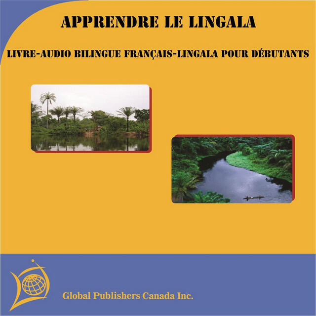 Релиз Apprendre le Lingala: Livre-audio bilingue Français-Lingala pour débutants