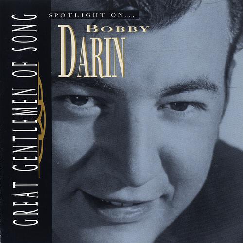 Релиз Great Gentlemen Of Song / Spotlight On Bobby Darin