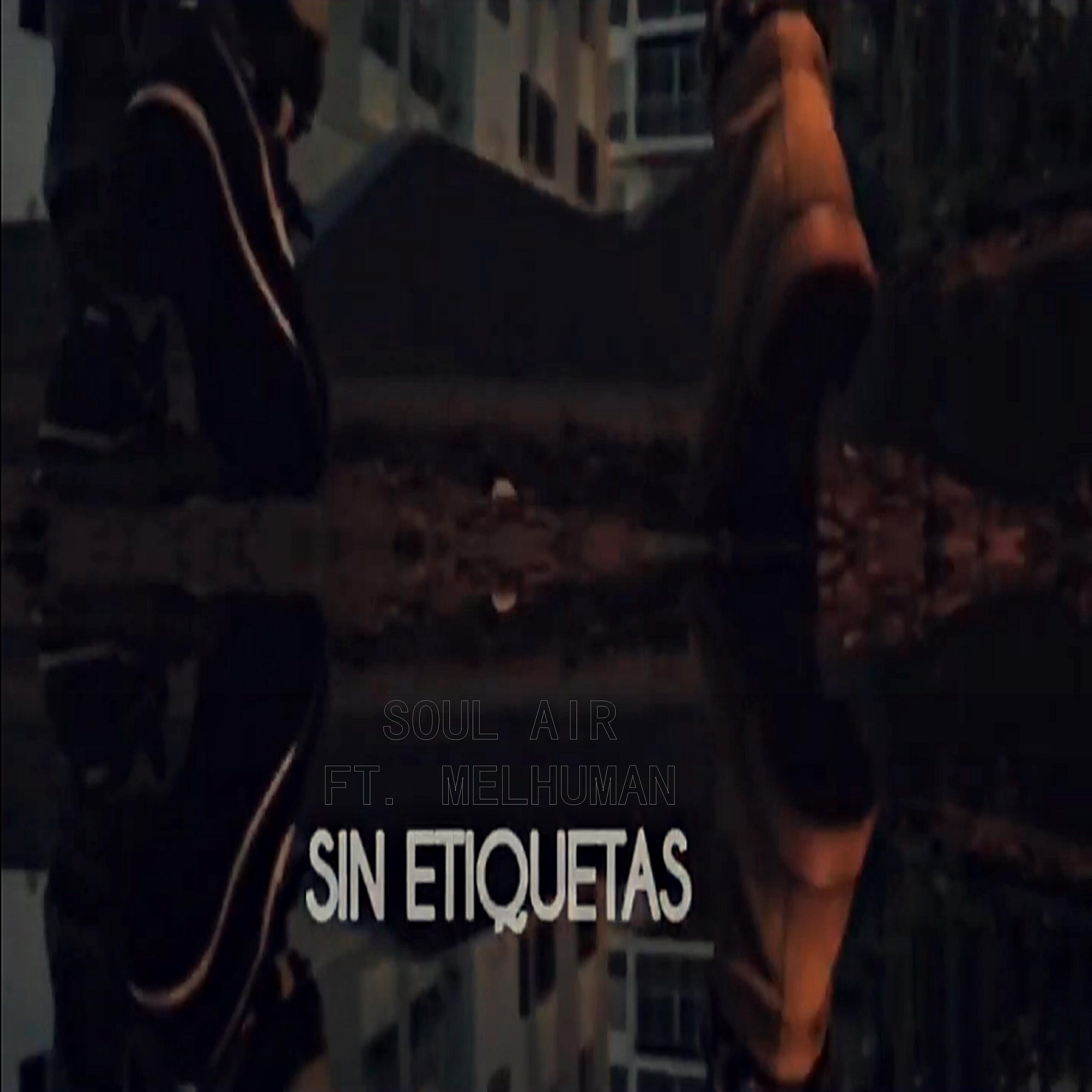 Релиз Sin Etiquetas (feat. Melhuman.)