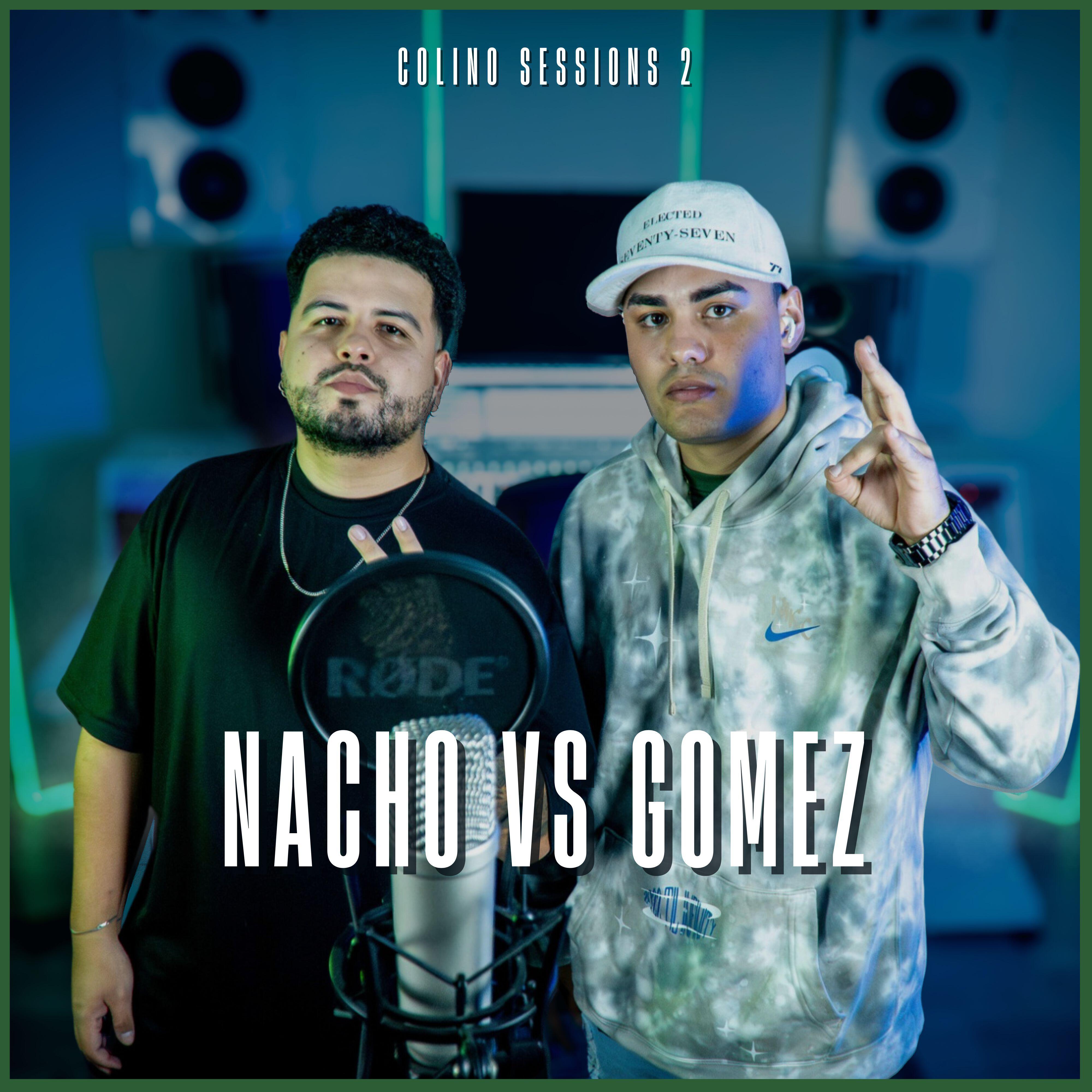 Релиз Colino Sessions 2 (Nacho Vs Gomez)