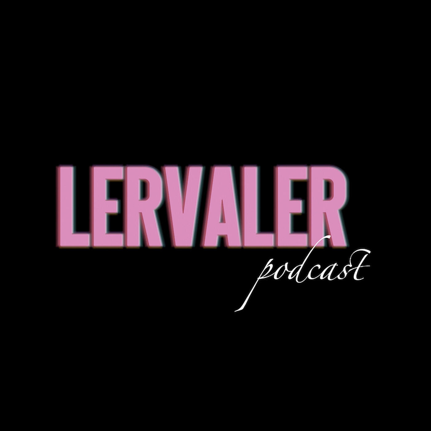 Подкаст LERVALER подкаст