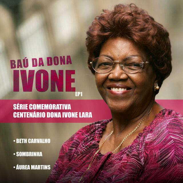 Релиз Baú da Dona Ivone, Ep. 1