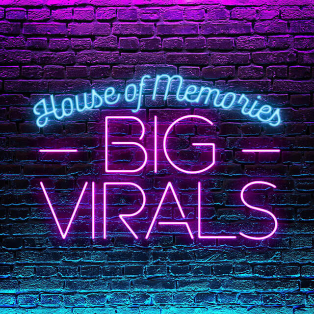 Релиз House of Memories - Big Virals