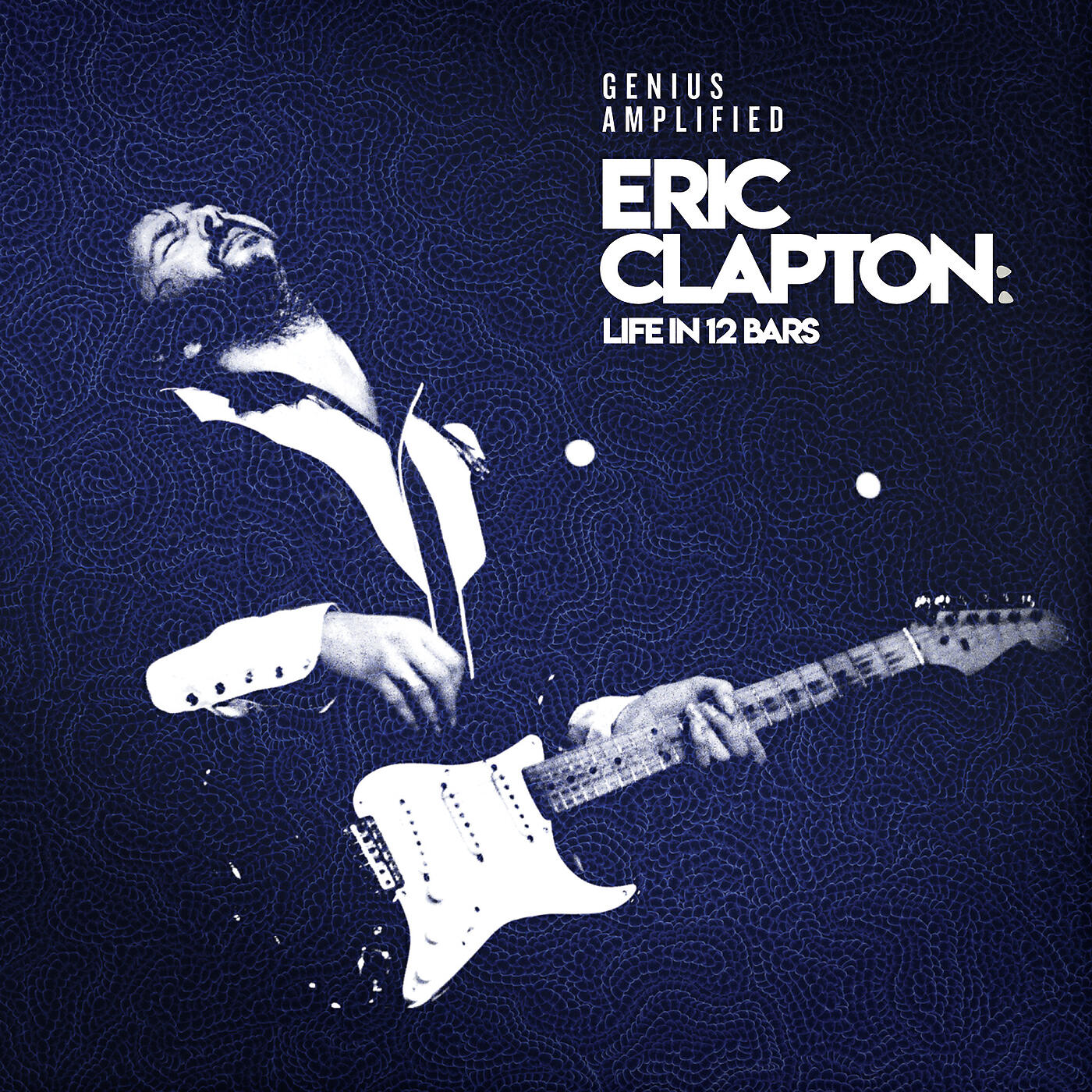 Релиз Eric Clapton: Life In 12 Bars (Original Motion Picture Soundtrack)