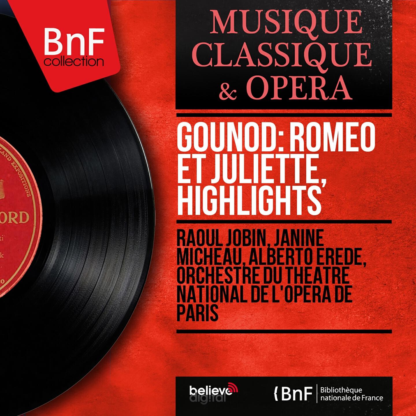 Релиз Gounod: Roméo et Juliette, Highlights (Mono Version)