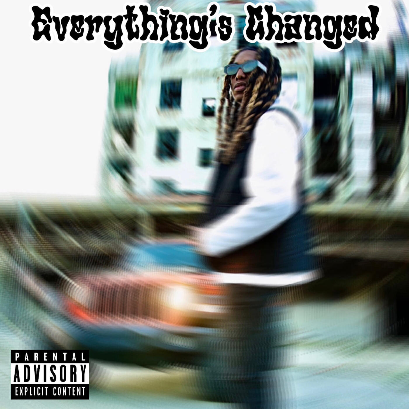 Постер альбома Everything’s Changed