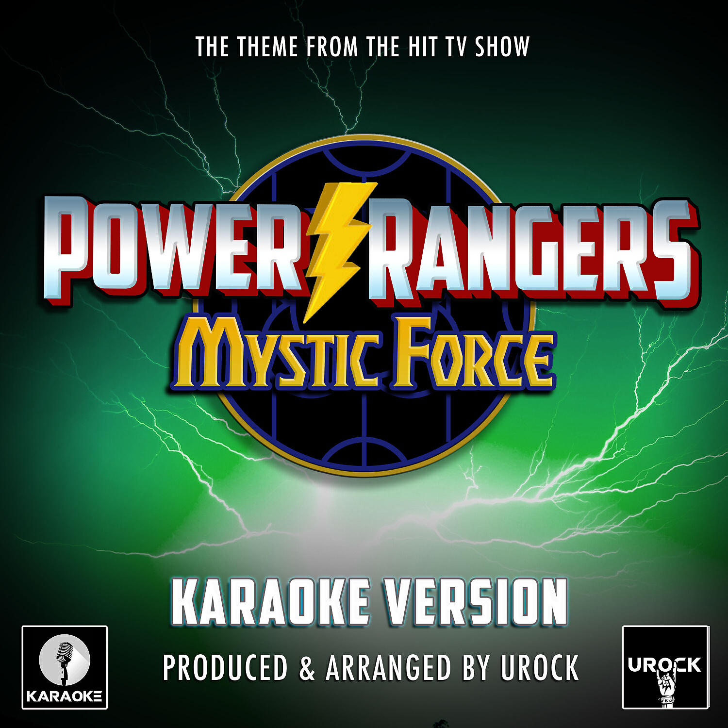 Urock Karaoke - Power Rangers Mystic Force Main Theme (From 