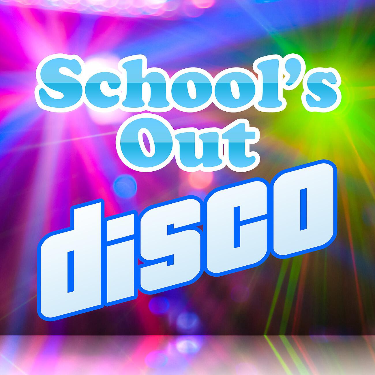 Релиз School's Out Disco