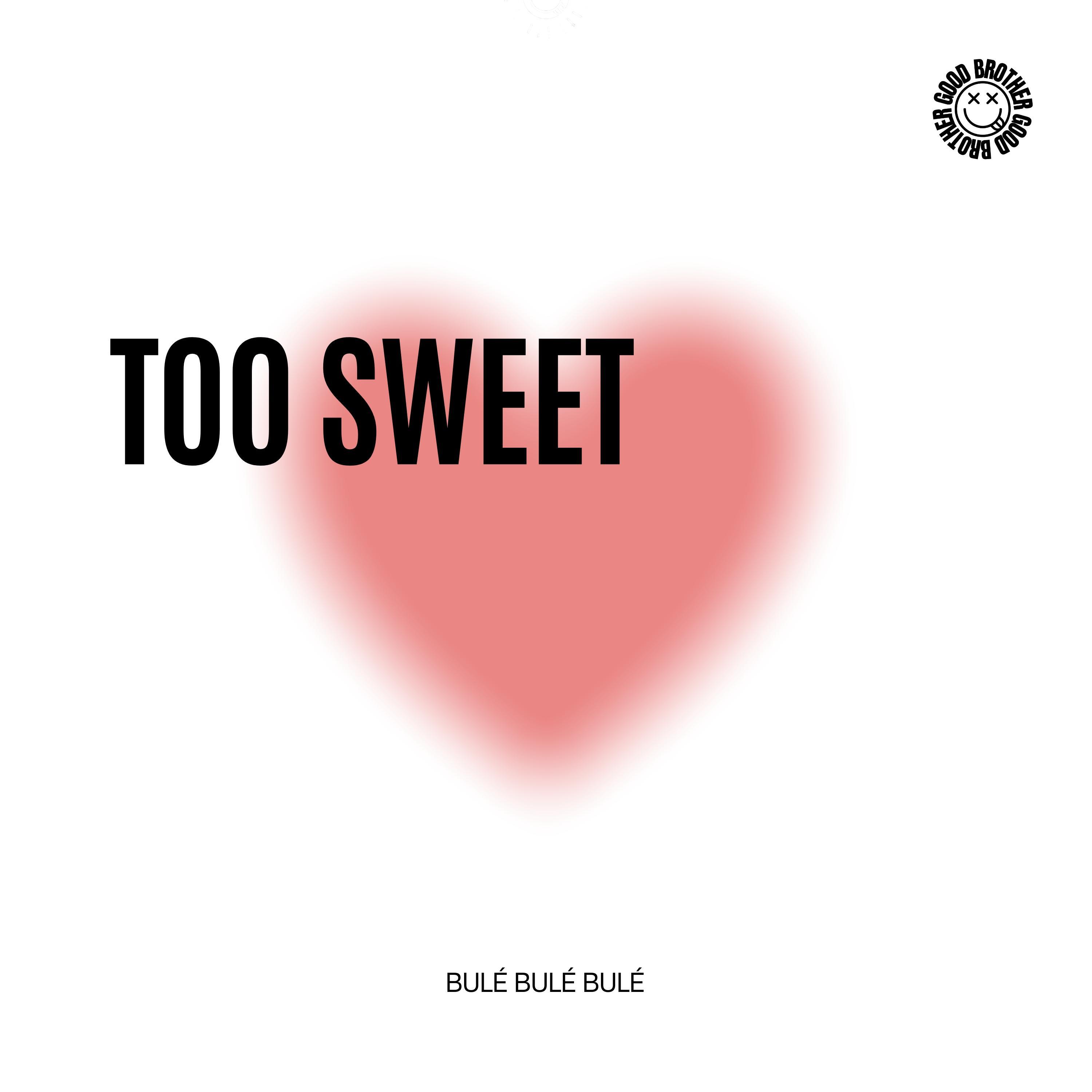 Релиз Too Sweet (House)