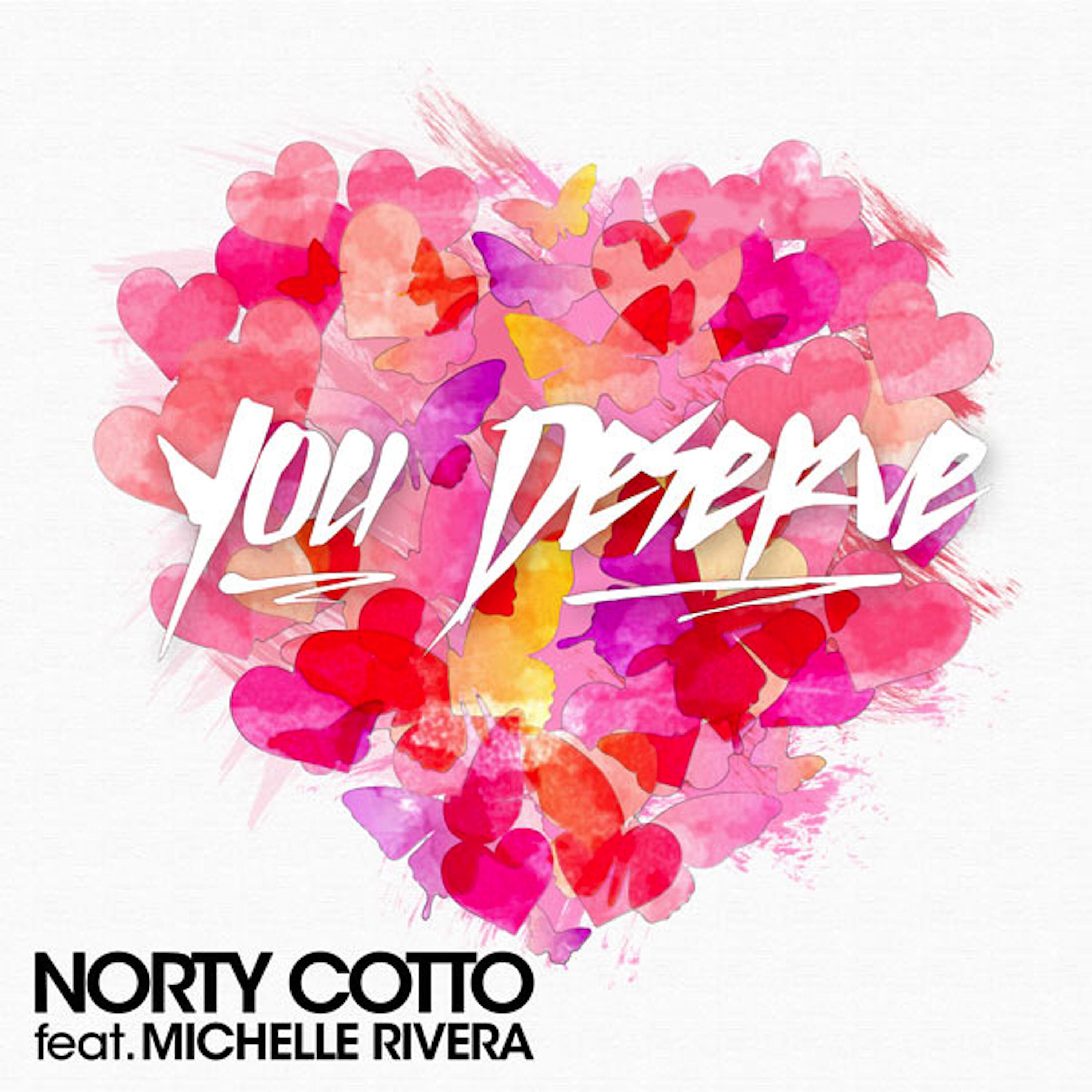 Релиз You Deserve (feat. Michelle Rivera)