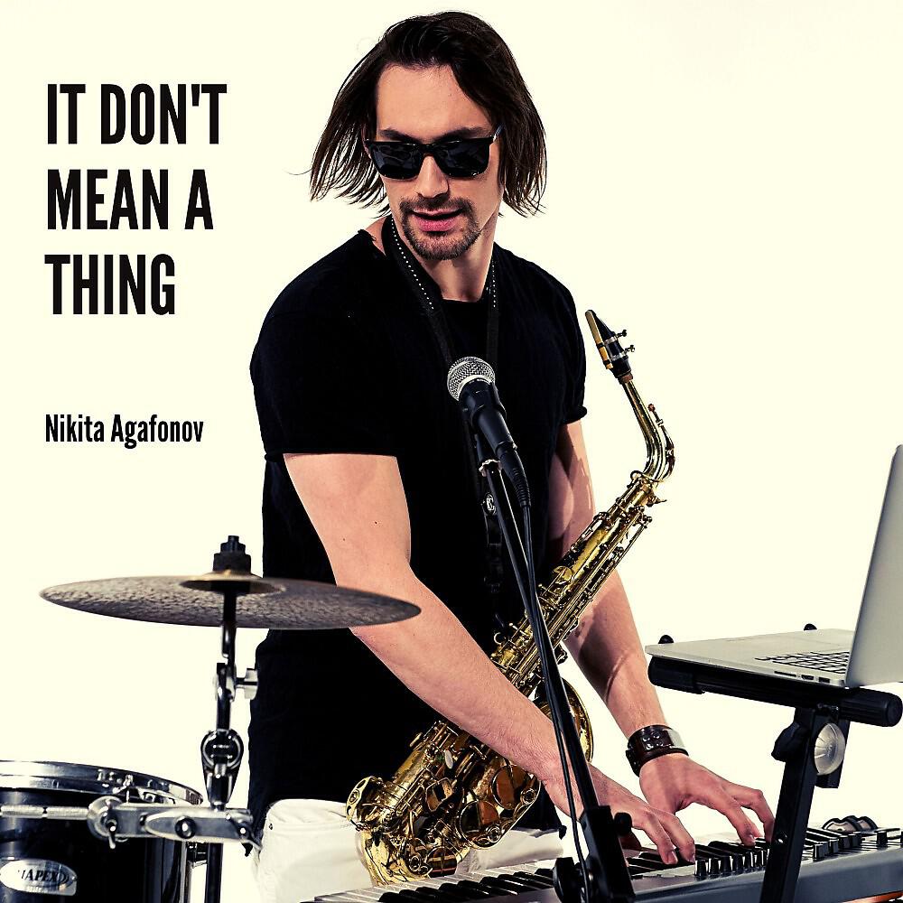 Релиз It Don't Mean a Thnig