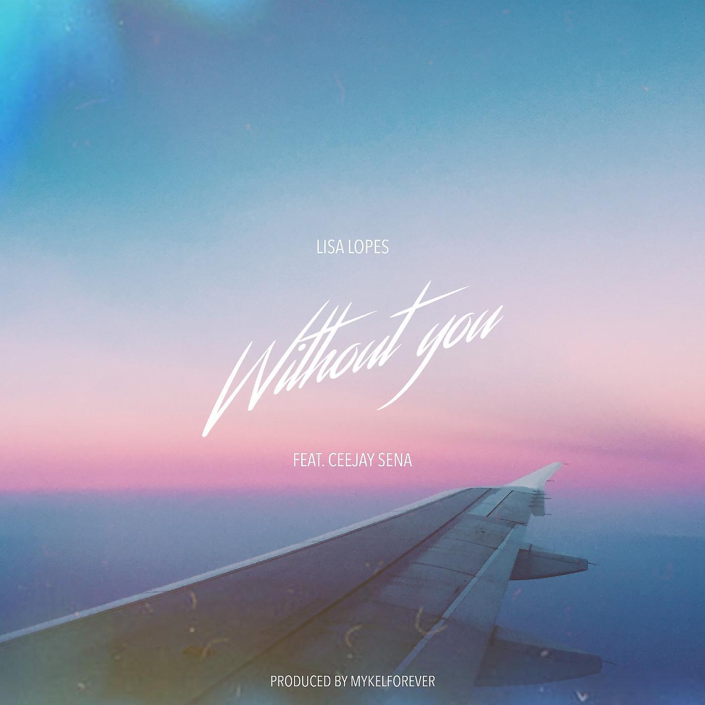 Релиз Without You (feat. CeeJay Sena)