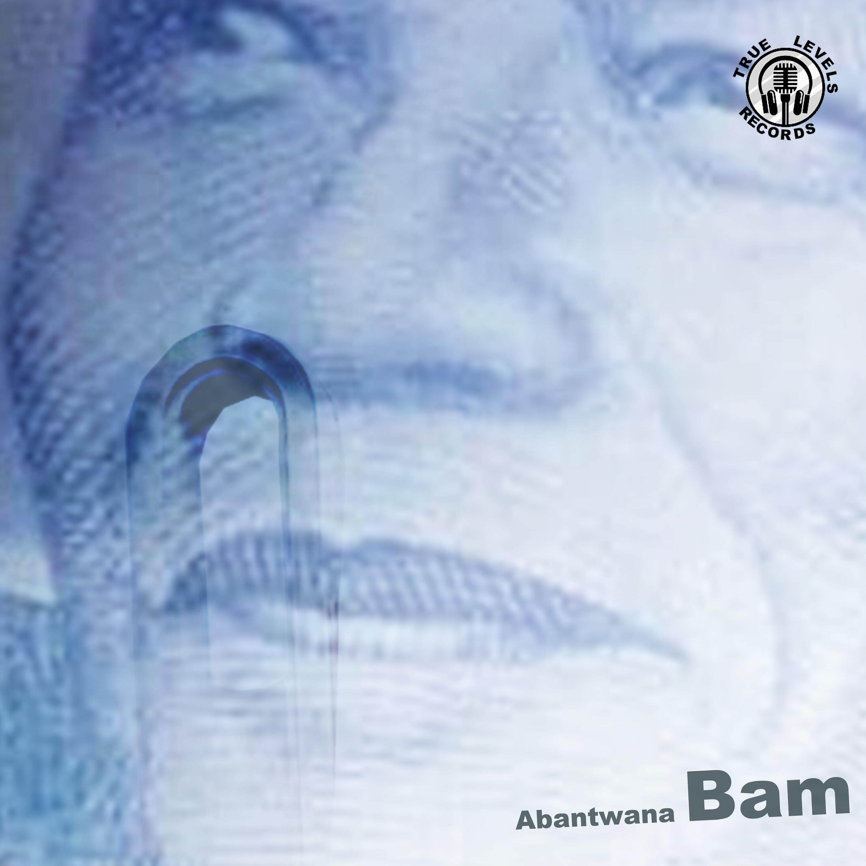 Релиз Abantwana Bam