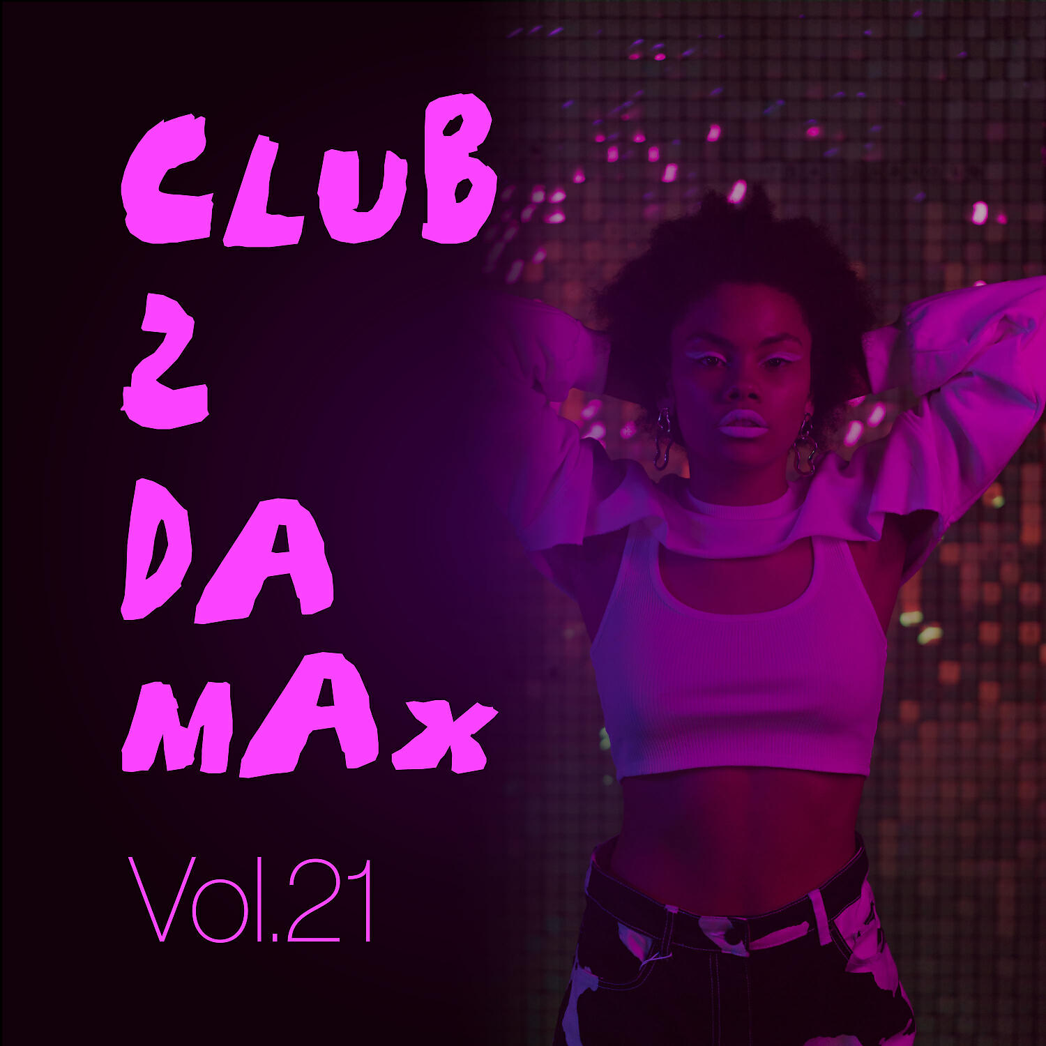 Релиз Club 2 Da Max, Vol. 21