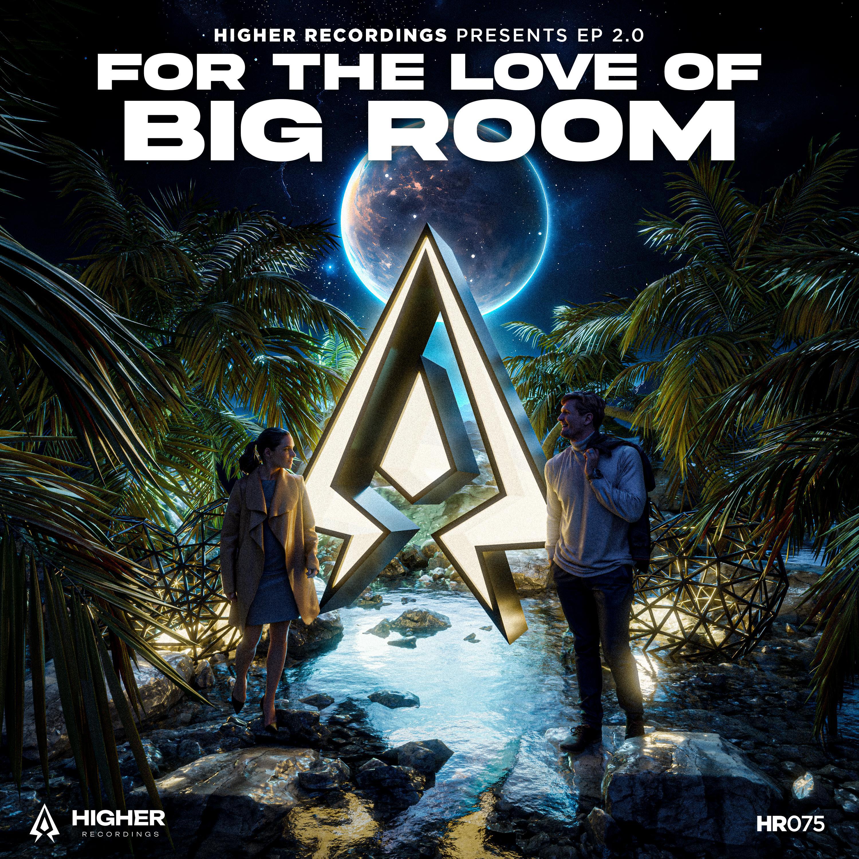 Релиз For The Love Of Big Room EP 2.0