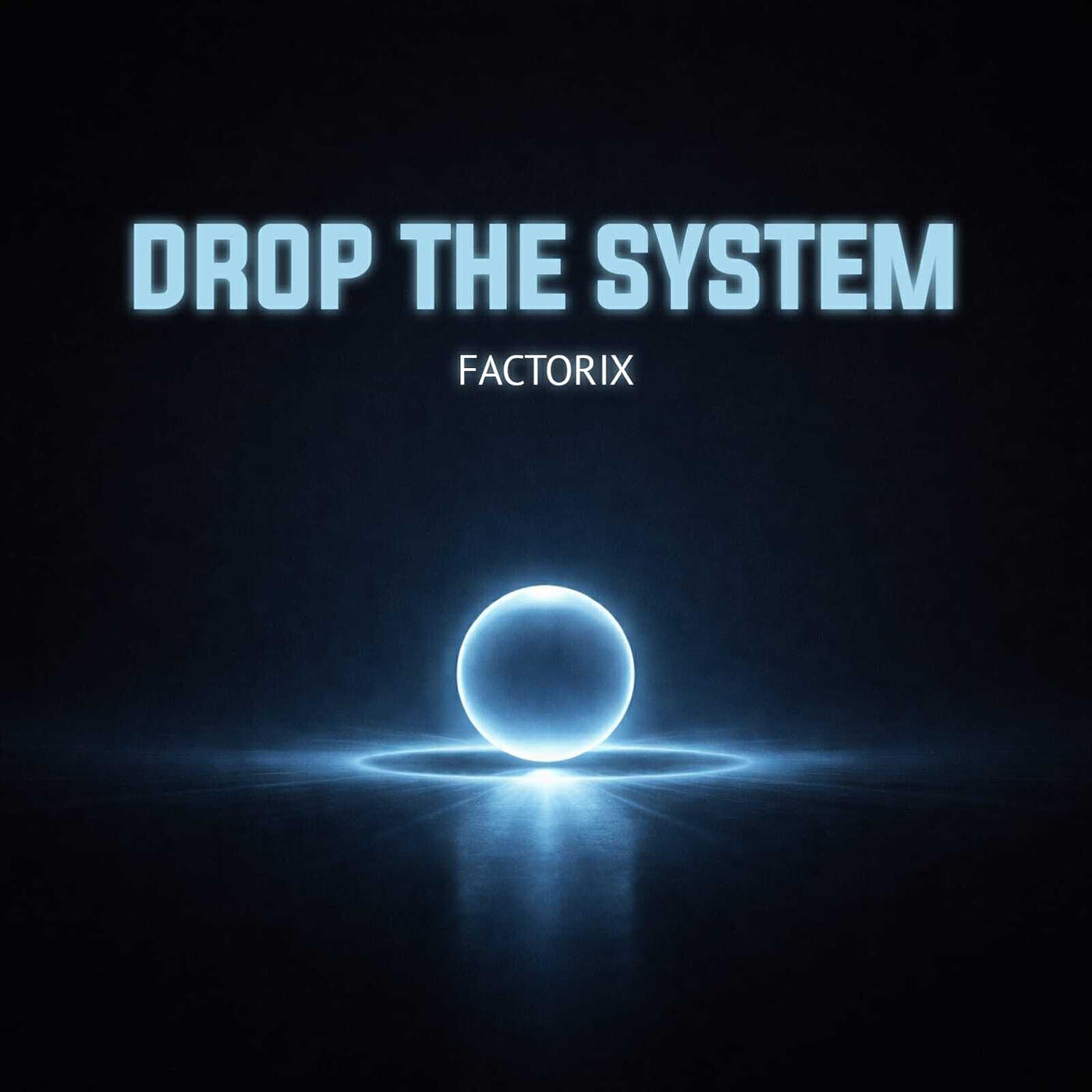 Релиз Drop the System